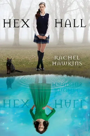 Cover of Hex Hall Book One