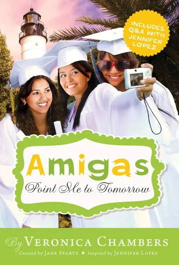 Cover of Amigas Point Me to Tomorrow