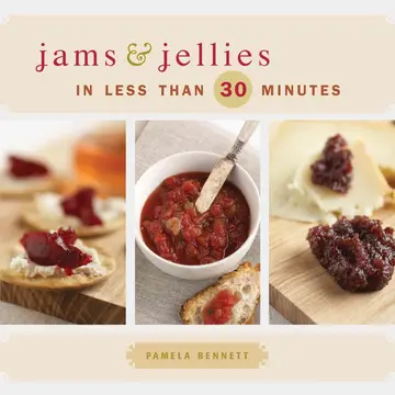 Cover of Jams and Jellies in Less Than 30 Minutes