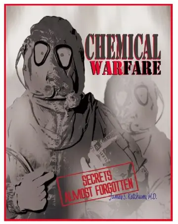 Cover of Chemical Warfare Secrets Almost Forgotten