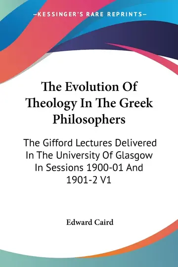 Cover of The Evolution of Theology in the Greek Philosophers