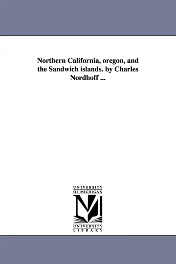 Cover of Northern California, oregon, and the Sandwich islands. by Charles Nordhoff