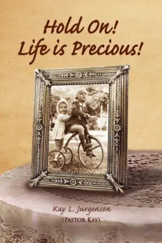 Cover of Hold On! Life Is Precious!
