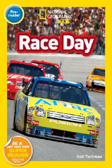 Cover of Race Day (National Geographic Kids Readers, Pre-Reader)