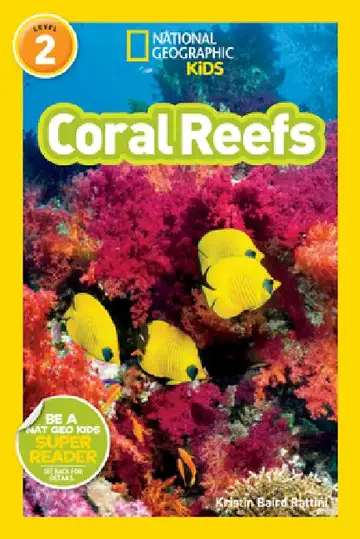 Cover of Coral Reefs (National Geographic Kids Readers, Level 2)