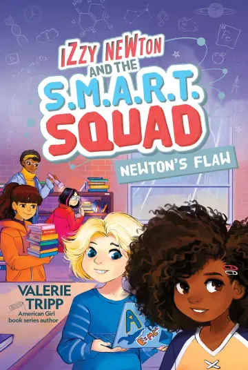 Cover of Izzy Newton and the S.M.A.R.T. Squad