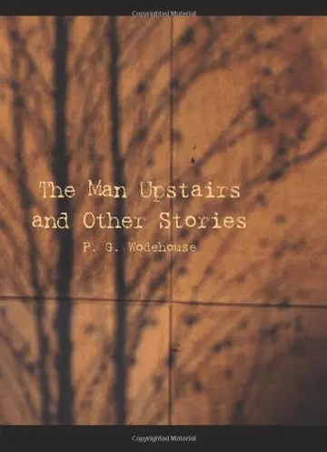 Cover of The Man Upstairs and Other Stories
