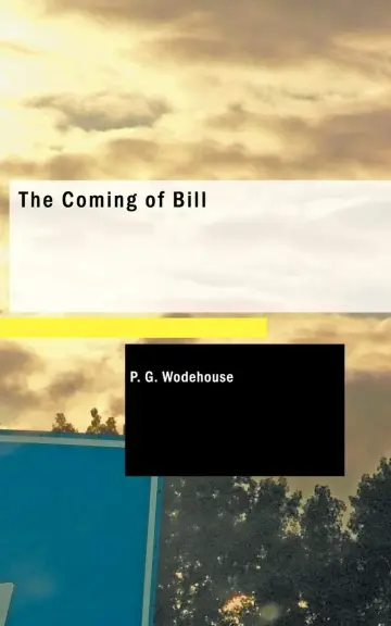Cover of The Coming of Bill