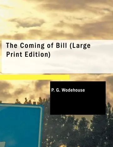 Cover of The Coming of Bill