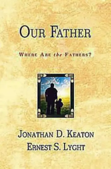 Cover of Our Father, Where Are the Fathers?