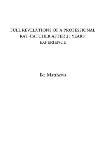 Cover of Full Revelations of a Professional Rat-catcher After 25 Years' Experience