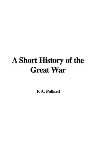 Cover of A Short History of the Great War