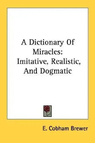 Cover of A Dictionary Of Miracles