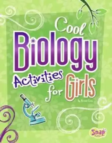 Cover of Cool Biology Activities for Girls