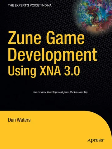 Cover of Zune Game Development Using Xna 3.0