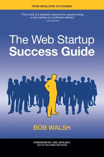 Cover of The Web Startup Success Guide