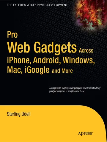 Cover of Pro Web Gadgets for Mobile and Desktop
