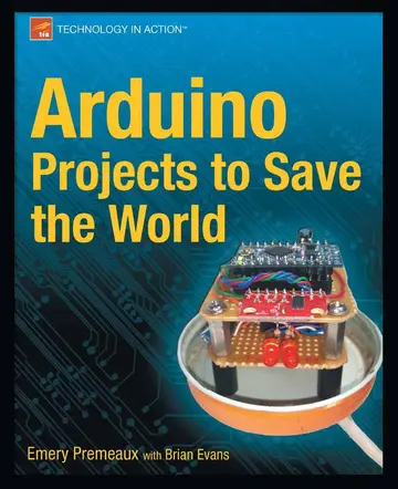 Cover of Arduino Projects to Save the World