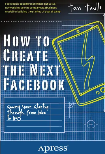 Cover of How to Create the Next Facebook