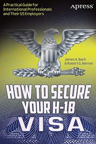 Cover of How to Secure Your H-1b Visa