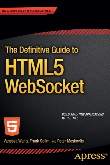 Cover of The Definitive Guide to HTML5 WebSocket
