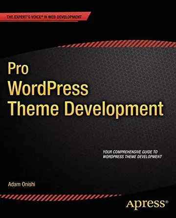 Cover of Pro Wordpress Theme Development