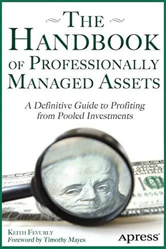 Cover of The Handbook of Professionally Managed Assets