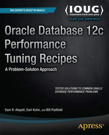 Cover of Oracle Database 12c Performance Tuning Recipes