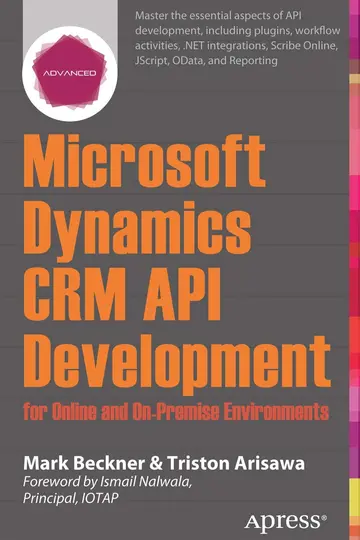 Cover of Microsoft Dynamics CRM 2011 API Development for Online and On-Premise Environments