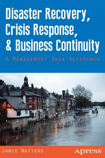 Cover of Disaster Recovery, Crisis Response, and Business Continuity