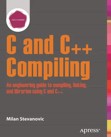 Cover of Advanced C and C++ Compiling