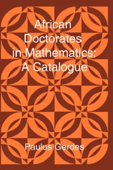 Cover of African Doctorates in Mathematics. a Catalogue