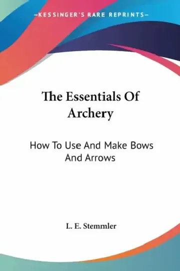 Cover of The Essentials Of Archery