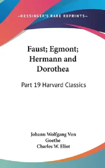 Cover of Faust; Egmont; Hermann and Dorothea