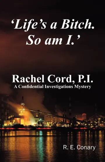 Cover of 'life's a Bitch. So Am I.' Rachel Cord, P.i