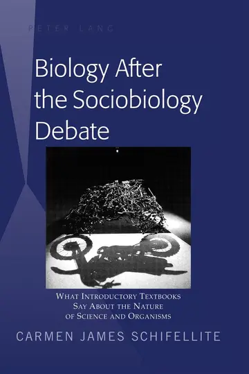 Cover of Biology After the Sociobiology Debate