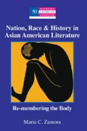 Cover of Nation, Race & History in Asian American Literature