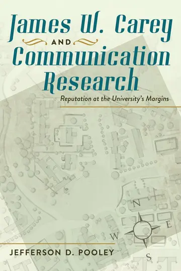 Cover of James W. Carey and Communication Research