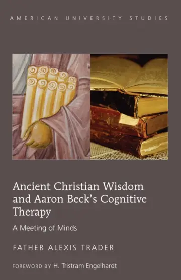 Cover of Ancient Christian Wisdom and Aaron Beck’s Cognitive Therapy