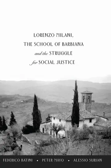 Cover of Lorenzo Milani, the School of Barbiana and the Struggle for Social Justice