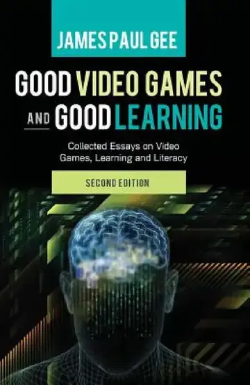 Cover of Good Video Games and Good Learning