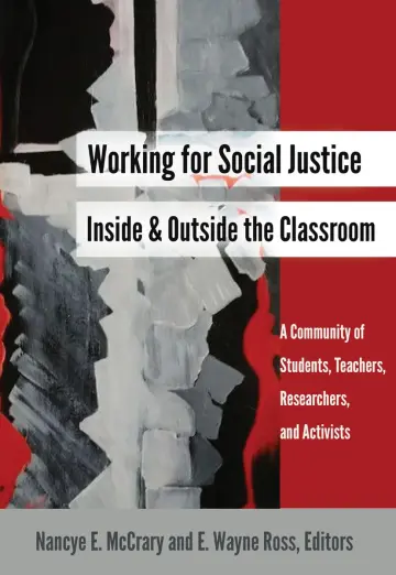 Cover of Working for Social Justice Inside and Outside the Classroom