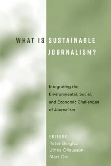 Cover of What Is Sustainable Journalism?