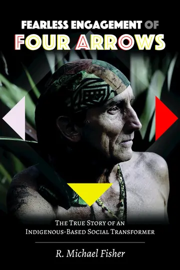 Cover of Fearless Engagement of Four Arrows