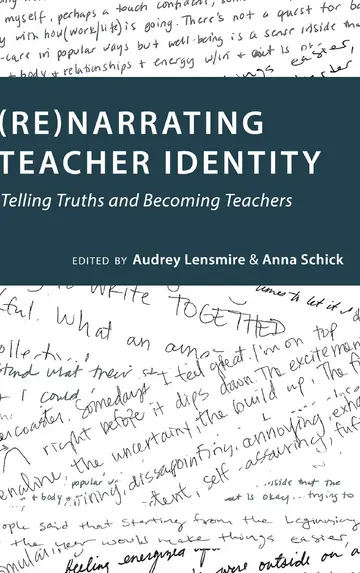 Cover of (Re)narrating Teacher Identity