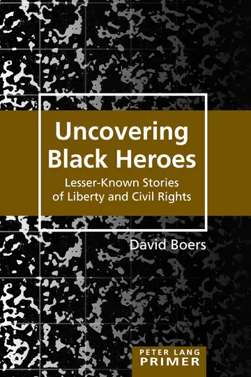 Cover of Uncovering Black Heroes
