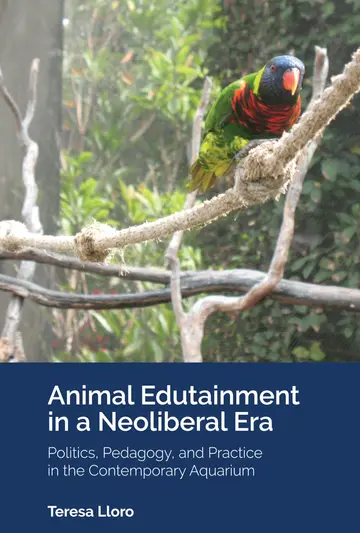 Cover of Animal Edutainment in a Neoliberal Era