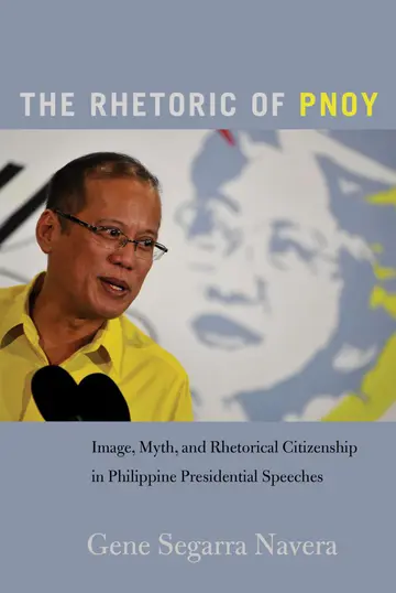 Cover of The Rhetoric of PNoy