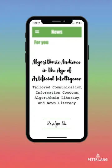 Cover of Algorithmic Audience in the Age of Artificial Intelligence