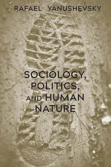 Cover of Sociology, Politics, and Human Nature